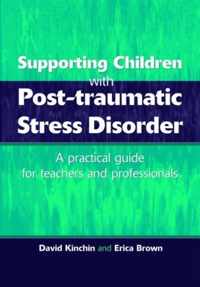 Supporting Children with Post Tramautic Stress Disorder