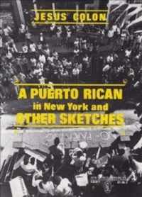 A Puerto Rican in New York, and Other Sketches