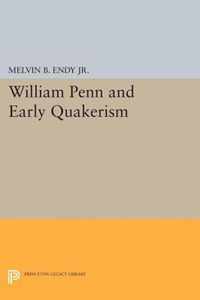 William Penn and Early Quakerism