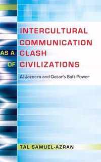 Intercultural Communication as a Clash of Civilizations