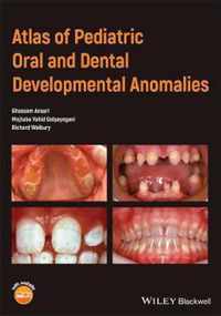 Atlas of Pediatric Oral and Dental Developmental Anomalies