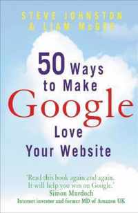 50 Ways To Make Google Love Your Website