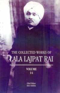 Collected Works of Lala Lajpat Rai