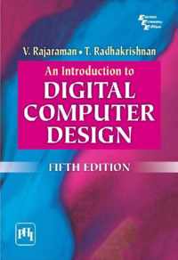 An Introduction to Digital Computer Design