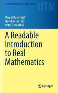 A Readable Introduction to Real Mathematics