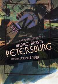 A Reader's Guide to Andrei Bely's  Petersburg