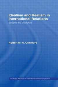 Idealism and Realism in International Relations