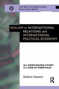 Realism in International Relations and International Political Economy