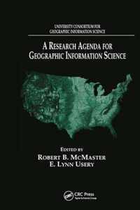 A Research Agenda for Geographic Information Science