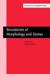 Boundaries of Morphology and Syntax