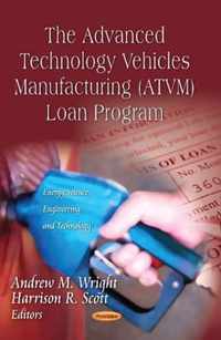 Advanced Technology Vehicles Manufacturing (ATVM) Loan Program