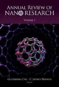 Annual Review Of Nano Research, Volume 1