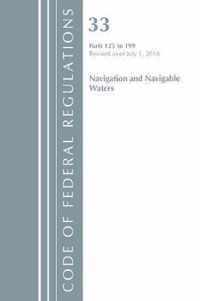 Code of Federal Regulations, Title 33 Navigation and Navigable Waters 125-199, Revised as of July 1, 2018