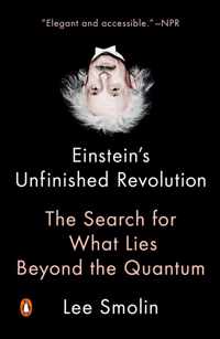 Einstein's Unfinished Revolution