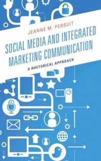 Social Media and Integrated Marketing Communication