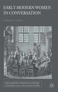 Early Modern Women In Conversation