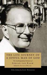 The Life Journey of a Joyful Man of God