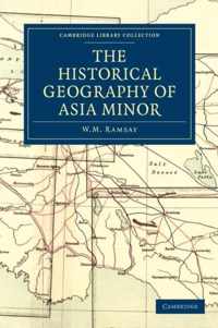 The Historical Geography of Asia Minor