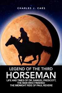 Legend of the Third Horseman