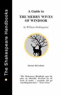 A Guide to The Merry Wives of Windsor