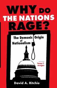 Why Do the Nations Rage?