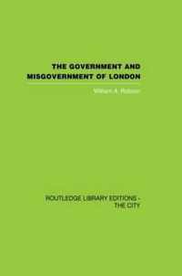 The Government and Misgovernment of London