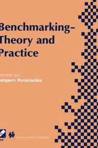 Benchmarking - Theory and Practice