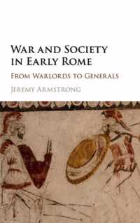 War & Society In Early Rome