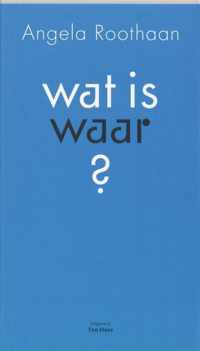 Wat Is Waar?