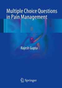 Multiple Choice Questions in Pain Management