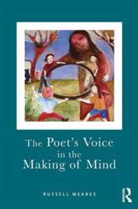 The Poet's Voice in the Making of Mind