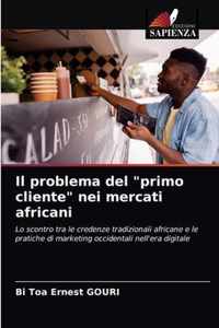 Il problema del primo cliente nei mercati africani