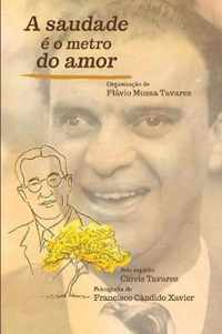 A Saudade e o Metro do Amor