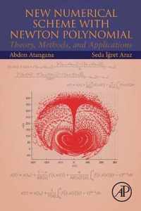 New Numerical Scheme with Newton Polynomial