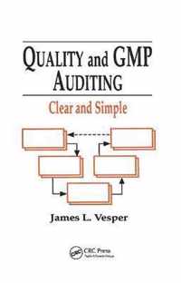 Quality and GMP Auditing: Clear and Simple