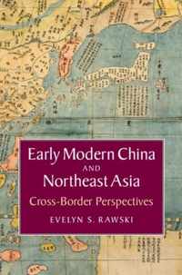 Early Modern China and Northeast Asia