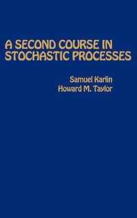 A Second Course in Stochastic Processes