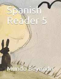 Spanish Reader 5