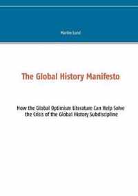 The Global History Manifesto