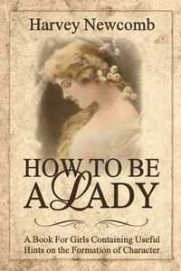 How to Be a Lady