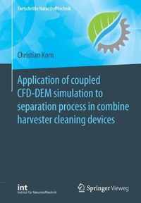 Application of coupled CFD-DEM simulation to separation process in combine harvester cleaning devices