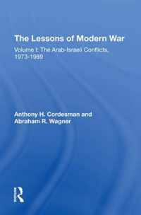 The Lessons Of Modern War: Volume I