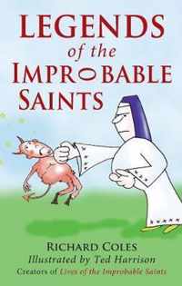 Legends of the Improbable Saints