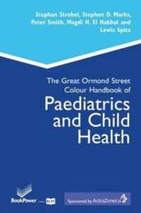 The Great Ormond Street Colour Handbook of Paediatrics and Child Health