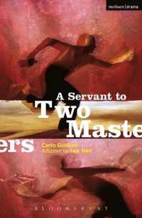 Servant to Two Masters