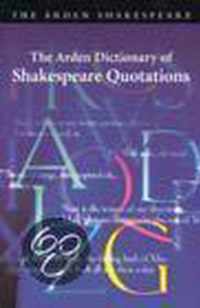 The Arden Dictionary of Shakespeare Quotations