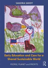 Early Childhood Education and Care for a Shared Sustainable World