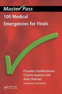 100 Medical Emergencies for Finals