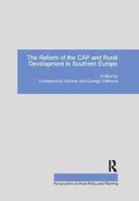 The Reform of the Cap and Rural Development in Southern Europe