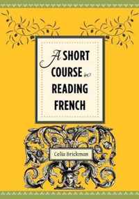 A Short Course in Reading French